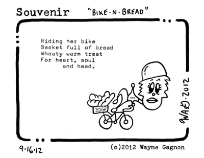 Wayne Gagnon - Souvenir - Bike N Bread poem