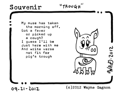 Wayne Gagnon - Souvenir - Pig Trough Poem