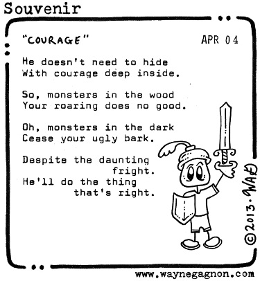Wayne Gagnon - Souvenir Poem - courage, monsters