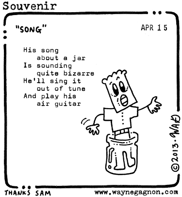 Wayne Gagnon - Souvenir Poem - Song, air guitar, jar