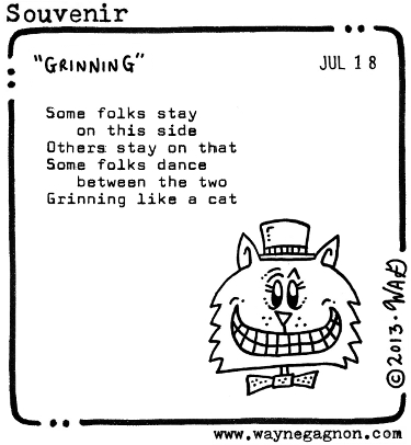 Wayne Gagnon - Souvenir Poem - Grinning Cat