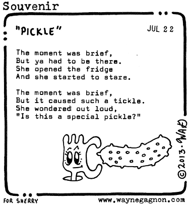 Wayne Gagnon - Souvenir Poem - Pickle